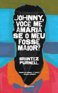 Johnny, Você Me Amaria Se O Meu Fosse Maior?