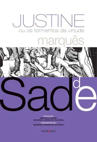 Justine ou os tormentos da virtude