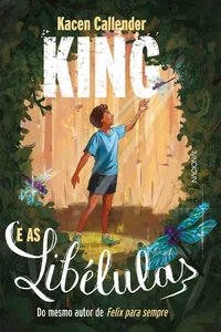 King e as libélulas