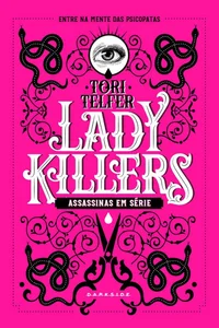 Lady Killers: assassinas em série