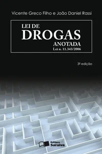 Lei de Drogas Anotada Lei N. 11.343/2006