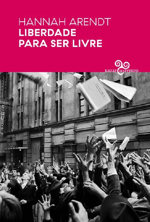 Liberdade para ser livre (Por que Política?)