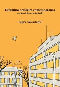 Literatura brasileira contemporânea: um território contestado