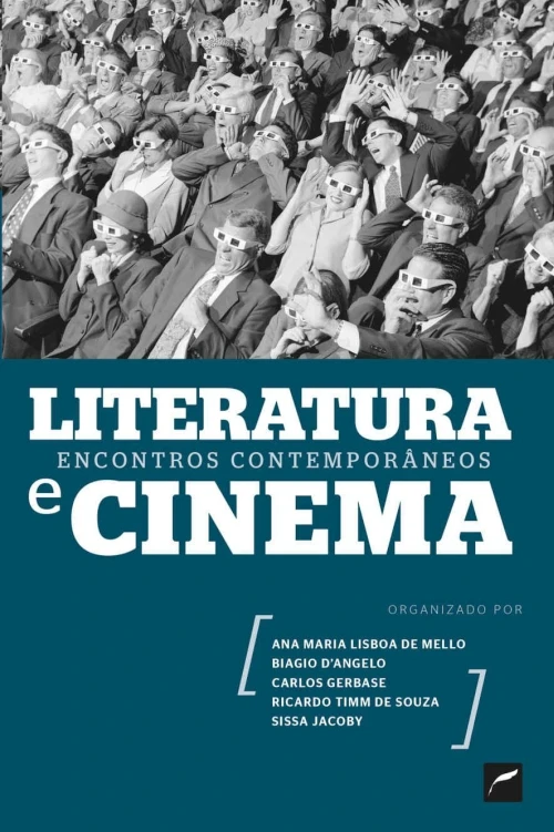 Literatura e cinema: encontros contemporâneos