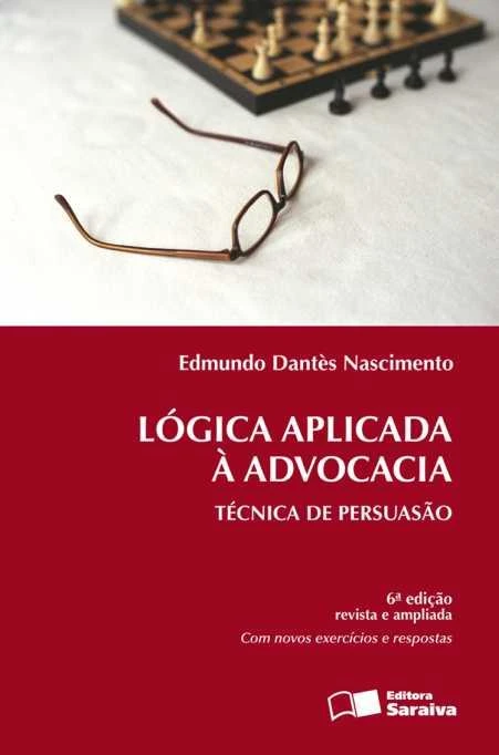 Lógica Aplicada à Advocacia - Técnica de Persuasão