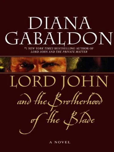 Lord John E A Irmandade Da Espada (Lord John and the Brotherhood of the Blade)