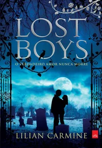 Lost Boys : o verdadeiro amor nunca morre
