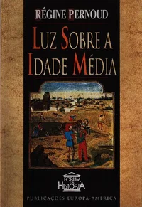 Luz Sobre a Idade Média
