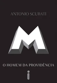 M, o homem da Providência