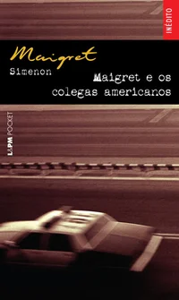 Maigret e os Colegas Americanos