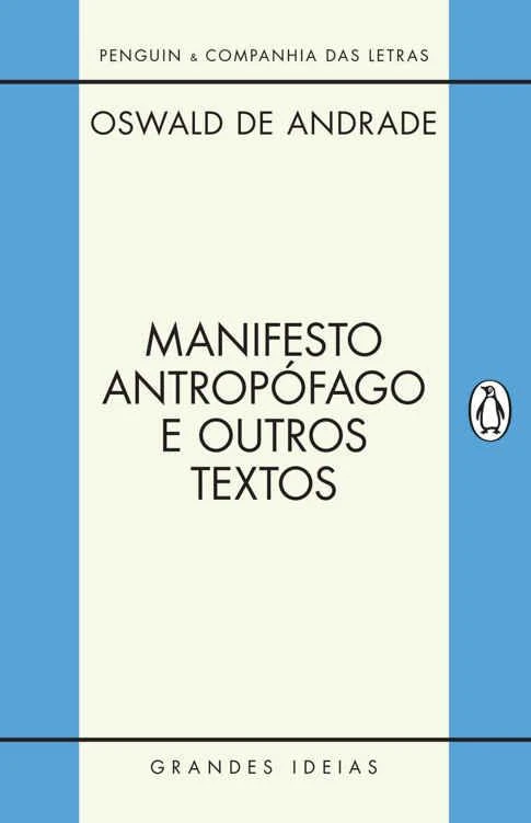 Manifesto antropófago e outros textos