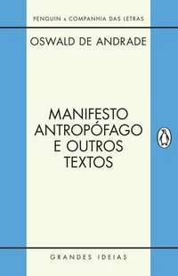 Manifesto antropófago e outros textos