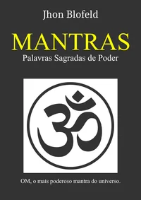 Mantras, palavras sagradas de poder