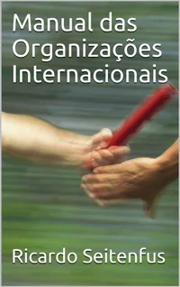 Manual das Organizações Internacionais