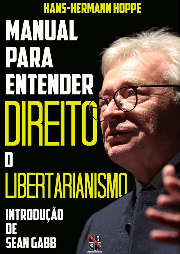 Manual para Entender Direito o Libertarianismo