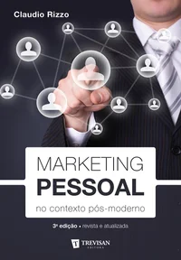Marketing Pessoal no Contexto Pós-Moderno