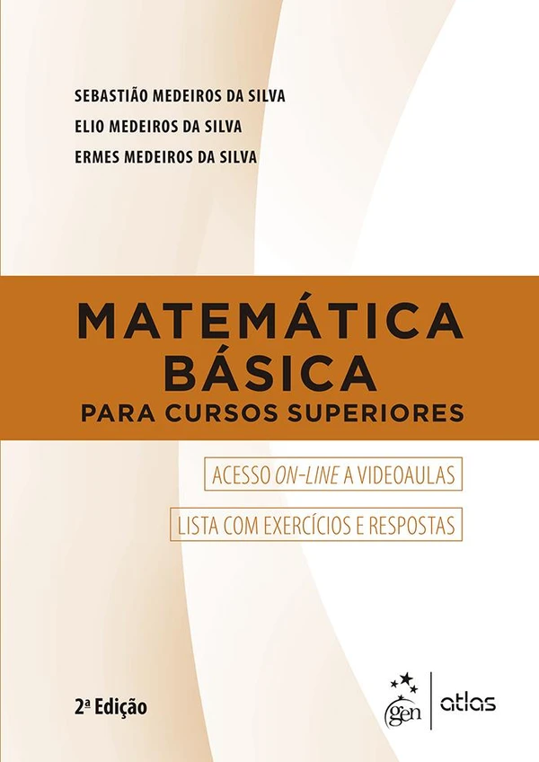Matemática Básica Para Cursos Superiores, 2ª edição
