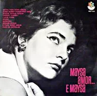 Maysa: Só numa multidão de amores