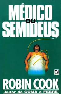 Médico ou Semideus