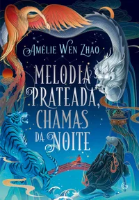 Melodia prateada, chamas da noite