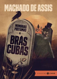Memórias póstumas de Brás Cubas: Edição bolso de luxo (Clássicos Zahar)