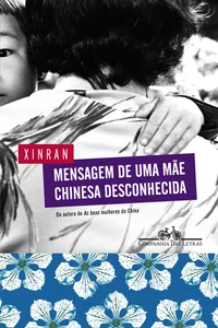 Mensagem de uma Mãe Chinesa Desconhecida