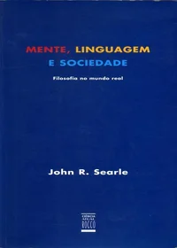 Mente, Linguagem e Sociedade - Filosofia no mundo real