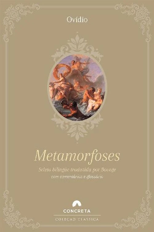 Metamorfoses (Seleta bilíngue traduzida por Bocage)