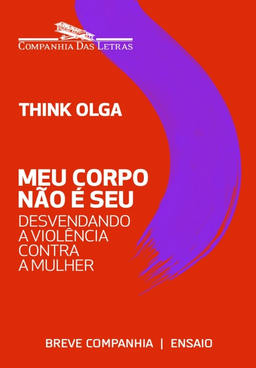 Meu corpo não é seu: desvendando a violência contra a mulher