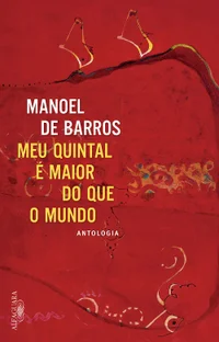 Meu quintal é maior do que o mundo