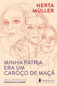 Minha pátria era um caroço de maçã