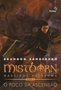 Mistborn: Nascidos da Bruma 2 - O Poço da Ascensão