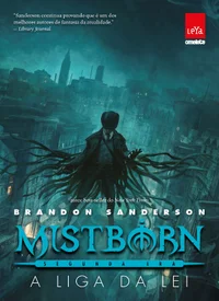 Mistborn: Segunda Era: A liga da lei