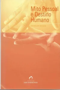 Mito Pessoal e Destino Humano