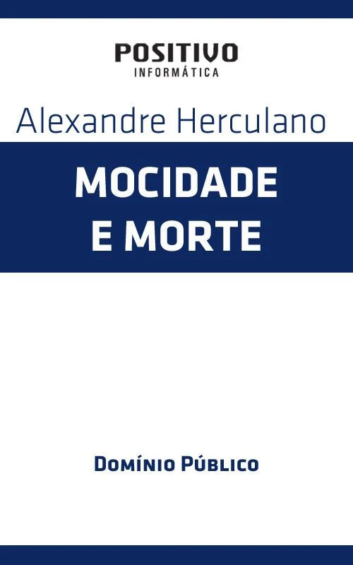 Mocidade e Morte
