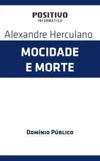 Mocidade e Morte