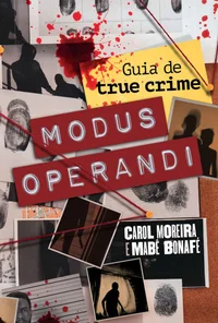 Modus Operandi Guia de True Crime