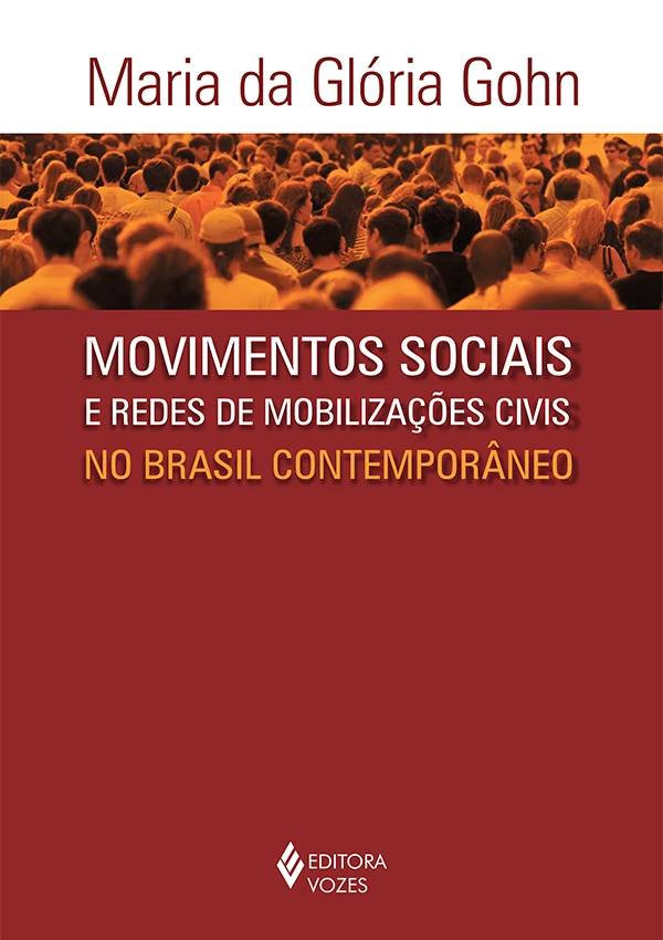 Movimentos sociais e redes de mobilizações civis no Brasil contemporâneo