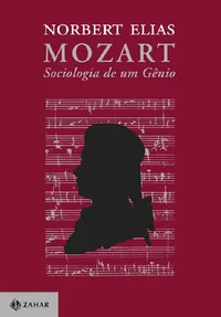 Mozart: Sociologia de um gênio