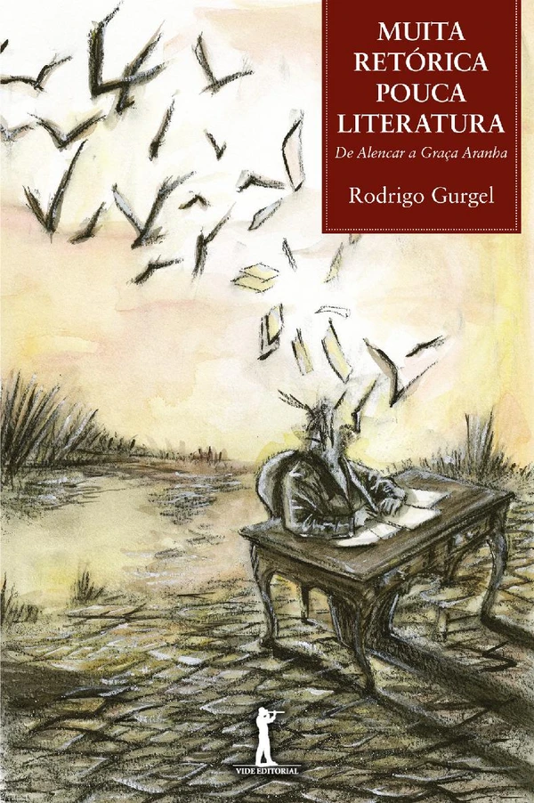 Muita Retórica, Pouca Literatura