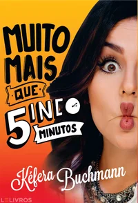 Muito Mais Que Cinco Minutos