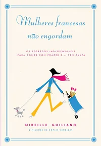 Mulheres Francesas Não Engordam