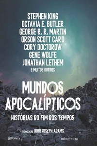 Mundos Apocalípticos: Histórias do Fim dos Tempos