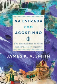 Na Estrada com Agostinho