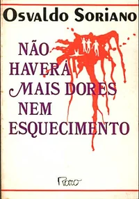 Não haverá mais dores nem esquecimento