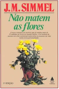 Não Matem as Flores