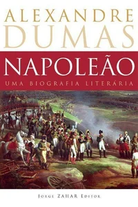 Napoleão - Uma Biografia Literária