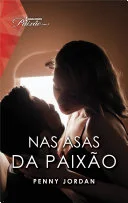 Nas Asas da Paixão