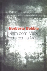 Nem Com Marx, Nem Contra Marx