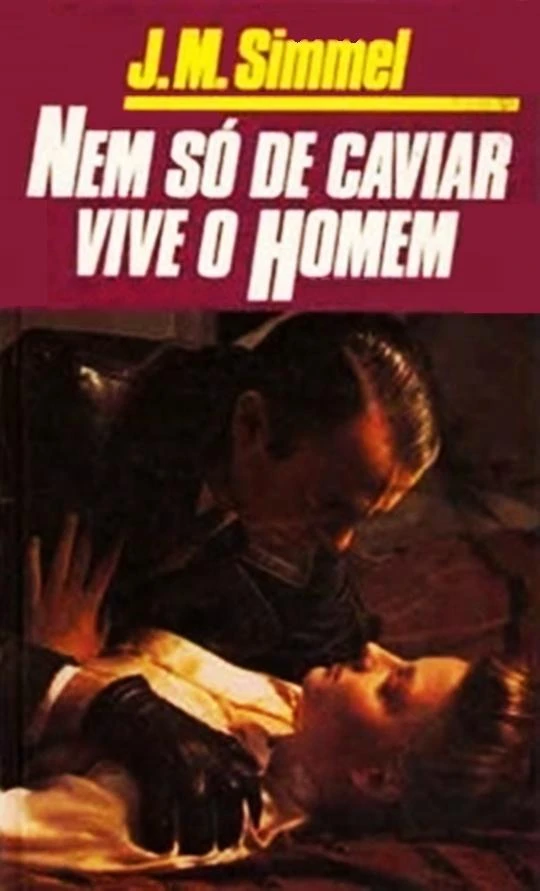 Nem só de Caviar Vive o Homem